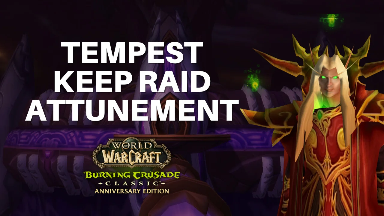 Tempest Keep attunement guide for TBC Classic